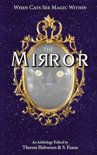 Beispielbild fr The Mirror: A Cat Anthology zum Verkauf von GreatBookPrices