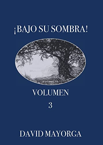 Beispielbild fr Bajo Su Sombra Volumen 3 zum Verkauf von Buchpark