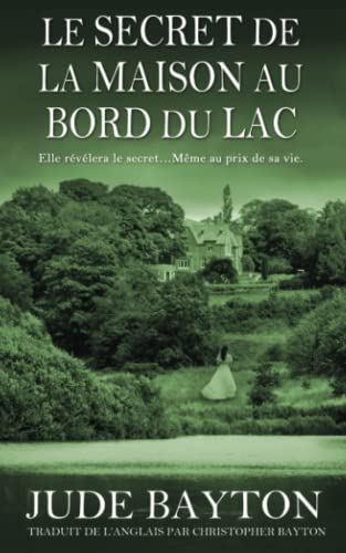 Imagen de archivo de Le Secret De La Maison Au Bord Du Lac (French Edition) a la venta por GF Books, Inc.