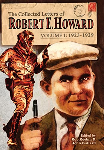 Stock image for The Collected Letters of Robert E. Howard, Volume 1 for sale by GreatBookPrices