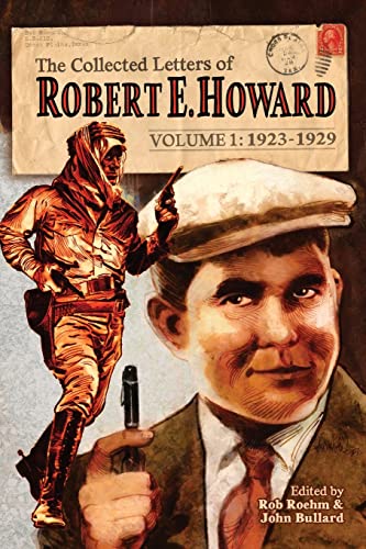 Stock image for The Collected Letters of Robert E. Howard, Volume 1 for sale by GreatBookPrices
