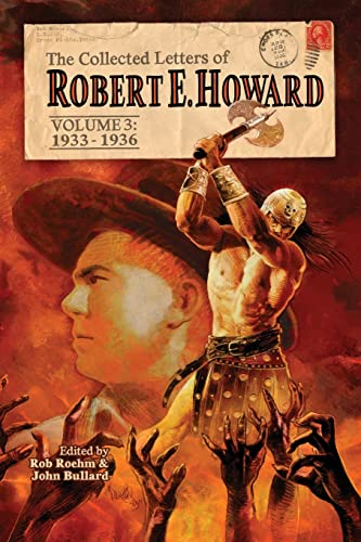 Stock image for The Collected Letters of Robert E. Howard, Volume 3 for sale by GreatBookPrices