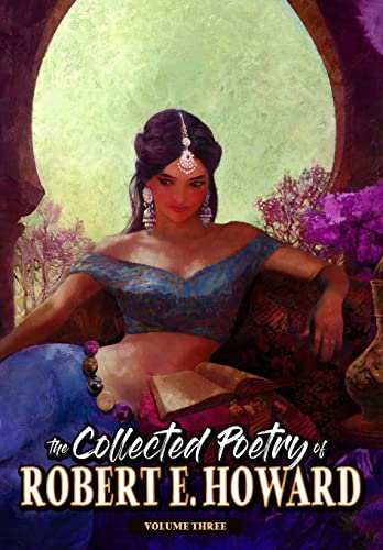 Stock image for The Collected Poetry of Robert E. Howard, Volume 3 for sale by GreatBookPrices
