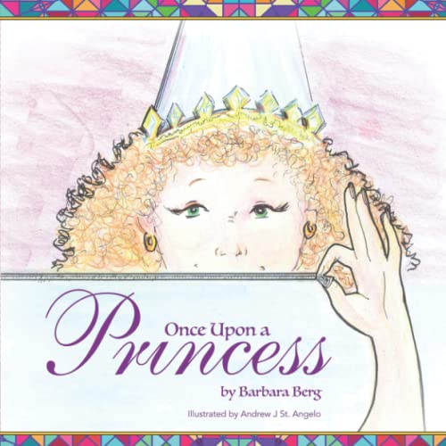 Beispielbild fr Once Upon a Princess: A Children's Fairytale Story zum Verkauf von Bookmonger.Ltd