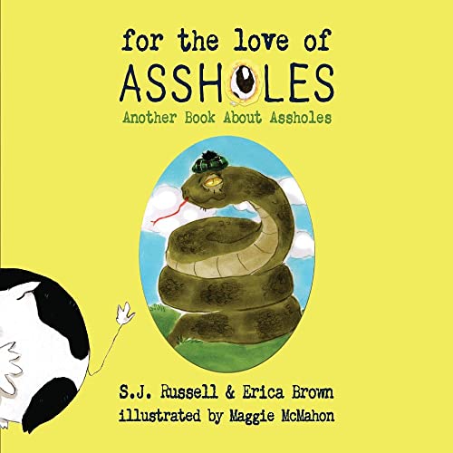 Beispielbild fr For the Love of Assholes: Another Book About Assholes (Asshole Need Love Too) zum Verkauf von WorldofBooks