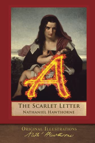 Stock image for The Scarlet Letter (Original Illustrations): Illustrated Classic for sale by Idaho Youth Ranch Books