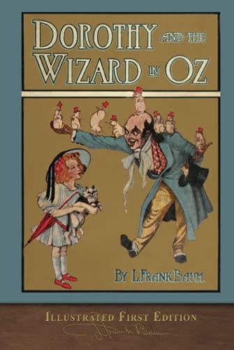 Beispielbild fr Dorothy and the Wizard in Oz (Illustrated First Edition): 100th Anniversary OZ Collection zum Verkauf von ThriftBooks-Dallas