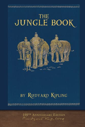 Imagen de archivo de The Jungle Book (100th Anniversary Edition): Illustrated First Edition a la venta por Omega