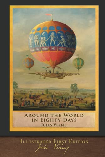 Stock image for Around the World in Eighty Days (Illustrated First Edition): 100th Anniversary Collection for sale by ThriftBooks-Atlanta