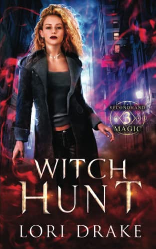 Stock image for Witch Hunt: Secondhand Magic #3 for sale by GF Books, Inc.