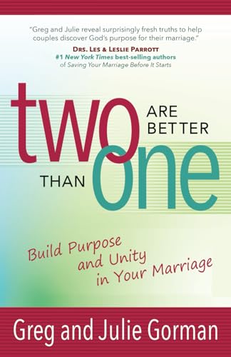 Beispielbild fr Two Are Better Than One: Build Purpose and Unity in Your Marriage zum Verkauf von GF Books, Inc.