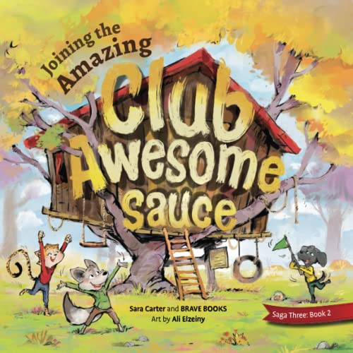 Beispielbild fr Joining the Amazing Club Awesome Sauce (Freedom Island) zum Verkauf von ZBK Books