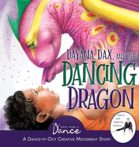 Stock image for Dayana, Dax, and the Dancing Dragon for sale by Discover Books