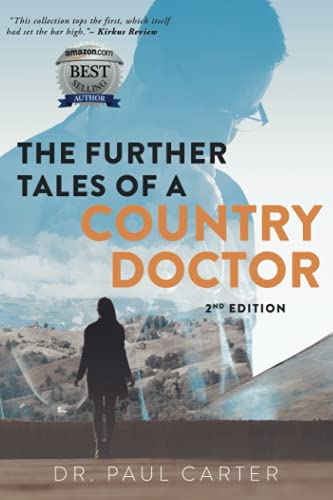 Stock image for The Further Tales of A Country Doctor for sale by Lucky's Textbooks
