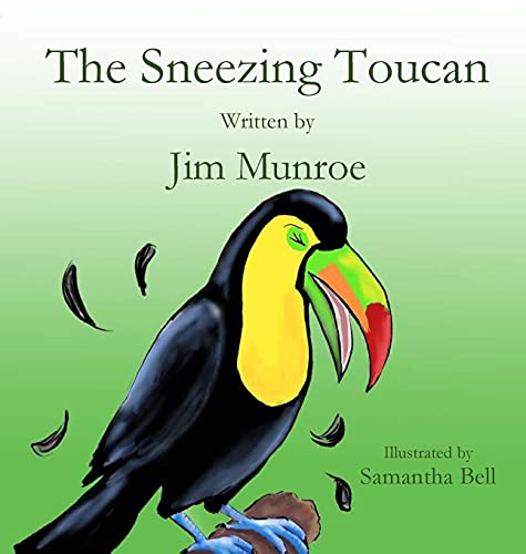 Stock image for The Sneezing Toucan for sale by Goodwill Southern California