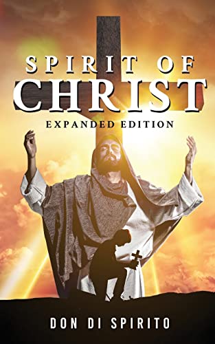 Imagen de archivo de Spirit of Christ: Expanded Edition a la venta por Lucky's Textbooks