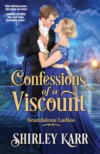 Stock image for Confessions of A Viscount (Scandalous Ladies) for sale by California Books