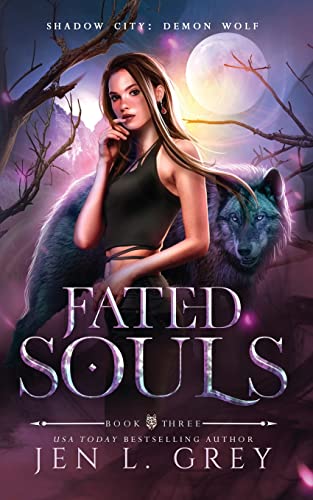 Beispielbild fr Fated Souls (Shadow City: Demon Wolf) zum Verkauf von WorldofBooks