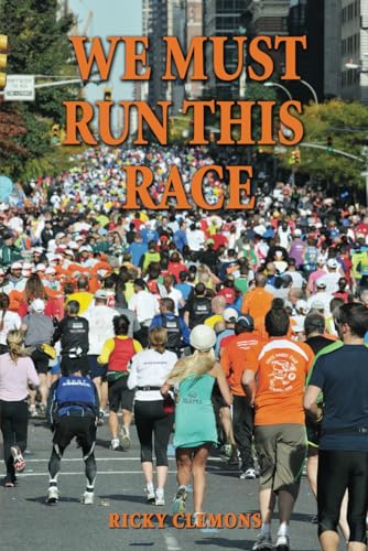Stock image for We Must Run This Race for sale by ThriftBooks-Dallas
