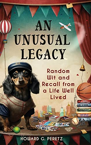 Stock image for An Unusual Legacy: Random Wit and Recall from a Life Well Lived for sale by GreatBookPrices