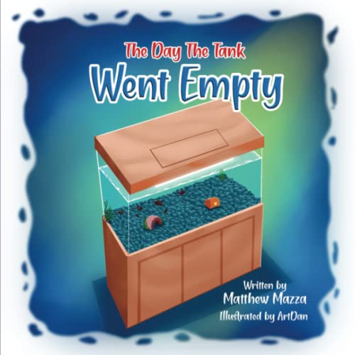 Stock image for The Day the Tank Went Empty for sale by ThriftBooks-Dallas