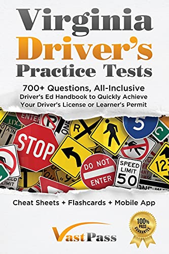Stock image for Virginia Driver's Practice Tests: 700+ Questions, All-Inclusive Driver's Ed Handbook to Quickly achieve your Driver's License or Learner's Permit (Cheat Sheets + Digital Flashcards + Mobile App) for sale by Giant Giant