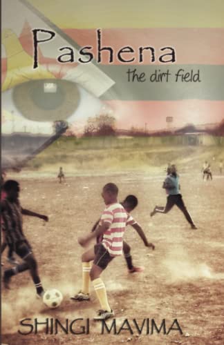 Stock image for Pashena: The Dirt Field for sale by GreatBookPrices