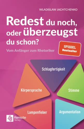 Beispielbild fr Redest du noch oder berzeugst du schon?: Vom Anfnger zum Rhetoriker zum Verkauf von medimops