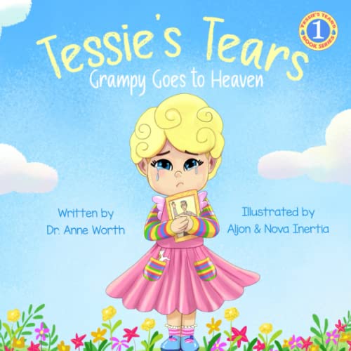 Beispielbild fr Tessie's Tears: Grampy Goes to Heaven zum Verkauf von HPB-Movies