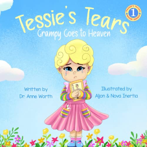 Stock image for Tessie's Tears: Grampy Goes to Heaven for sale by HPB-Movies