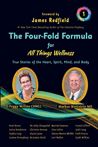 Beispielbild fr The Four-Fold Formula For All Things Wellness: True Stories of the Heart, Spirit, Mind and Body (All Things Wellness Ser.) zum Verkauf von SecondSale