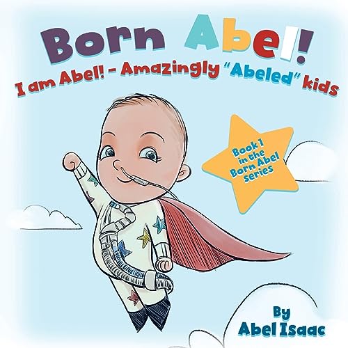 Beispielbild fr I Am Abel!: Amazingly "Abeled" Kids zum Verkauf von GreatBookPrices