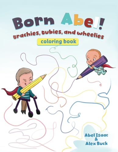 Beispielbild fr Trachies, Tubies, and Wheelies: A Born Abel Coloring and Activity Book (Born Abel Ser.) zum Verkauf von Books Unplugged