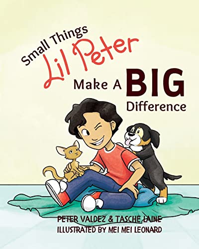 Beispielbild fr Small Things Lil Peter Make A Big Difference zum Verkauf von ThriftBooks-Dallas