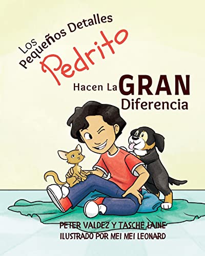 Beispielbild fr Los Pequeos Detalles, Pedrito, Hacen La Gran Diferencia (Spanish Edition) zum Verkauf von Lucky's Textbooks