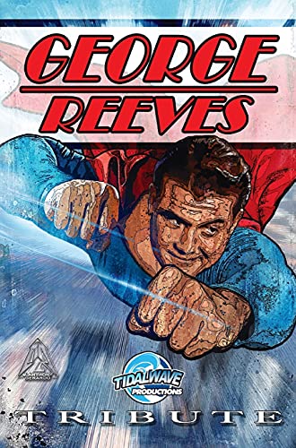 Beispielbild fr Tribute: George Reeves - The Superman zum Verkauf von GreatBookPrices
