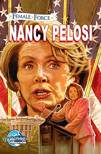 Stock image for Female Force: Nancy Pelosi for sale by Lucky's Textbooks
