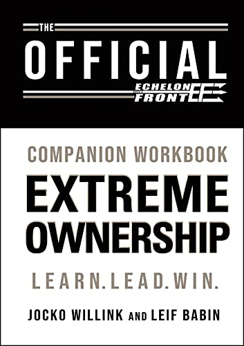 Stock image for The Official Extreme Ownership Companion Workbook - Win at Work. At Home. In Life. for sale by BooksRun