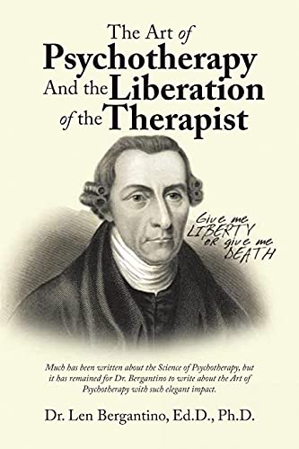Beispielbild fr The Art of Psychotherapy and the Liberation of the Therapist: New Edition zum Verkauf von Lucky's Textbooks
