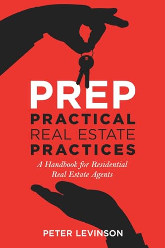 Beispielbild fr PREP Practical Real Estate Practices: A Handbook for Residential Real Estate Agents zum Verkauf von Buchpark