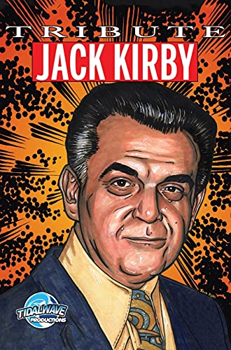 Imagen de archivo de Tribute: Jack Kirby: Co-creator of Captain America to X-men a la venta por Lucky's Textbooks