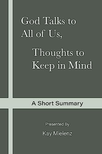 9781955713016: God Talks to All of Us, Thoughts to Keep in Mind: A Short Summary
