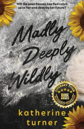 Stock image for Madly Deeply Wildly for sale by HPB-Emerald