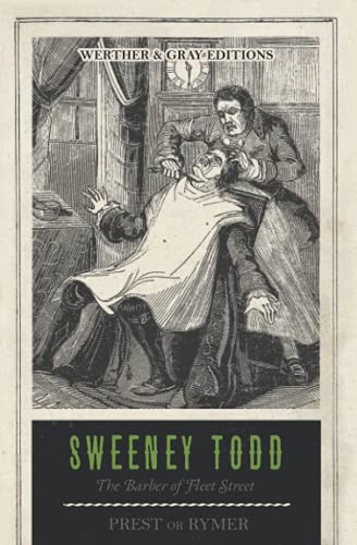 Beispielbild fr Sweeney Todd: The Barber of Fleet Street zum Verkauf von California Books