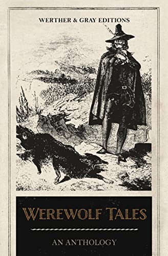 Beispielbild fr Werewolf Tales: An Anthology zum Verkauf von GF Books, Inc.