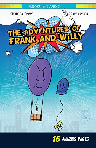 Beispielbild fr The Adventures of Frank and Willy: Book 1 and 2 zum Verkauf von ThriftBooks-Atlanta