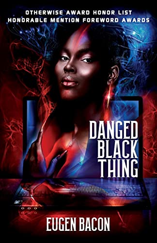 Imagen de archivo de Danged Black Thing a la venta por ThriftBooks-Dallas