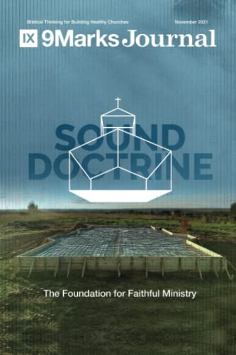 Imagen de archivo de Sound Doctrine: The Foundation for Faithful Ministry a la venta por Books Unplugged