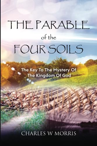 Stock image for The Parable of the Four Soils for sale by PBShop.store US