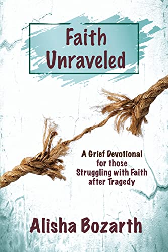 Stock image for Faith Unraveled for sale by GF Books, Inc.